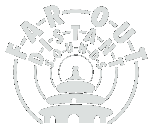 Far Out Distant Sounds